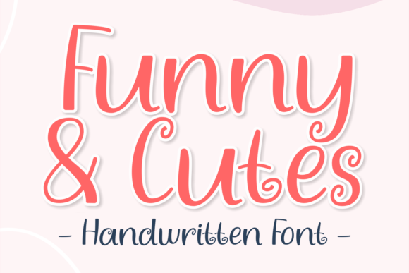 Funny and Cutes: A Handwritten Font That Feels Like a Warm Hug
